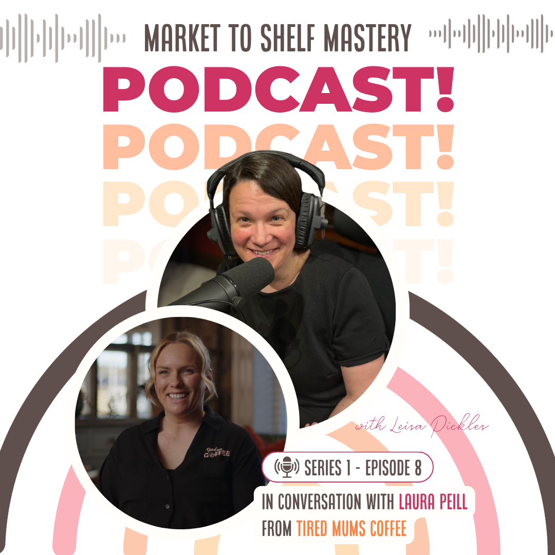 Market To Shelf Mastery Podcast S1 Ep 8