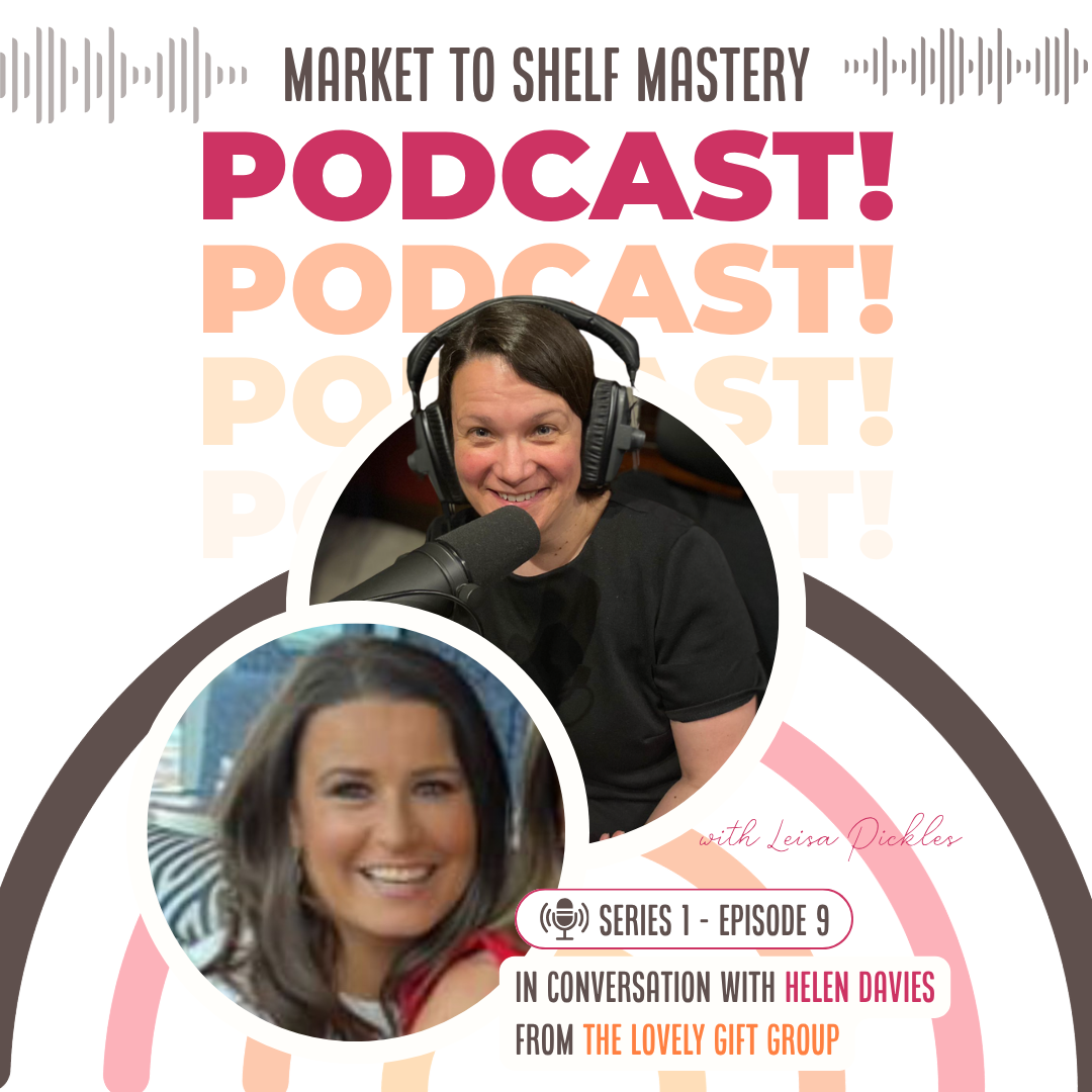 Market To Shelf Mastery Podcast S1 Ep 9